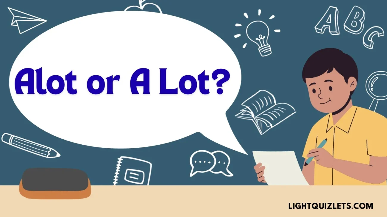 Alot or A Lot? The Correct Spelling, Meaning, and Usage Explained (With Easy Examples)