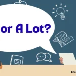 Alot or A Lot? The Correct Spelling, Meaning, and Usage Explained (With Easy Examples)